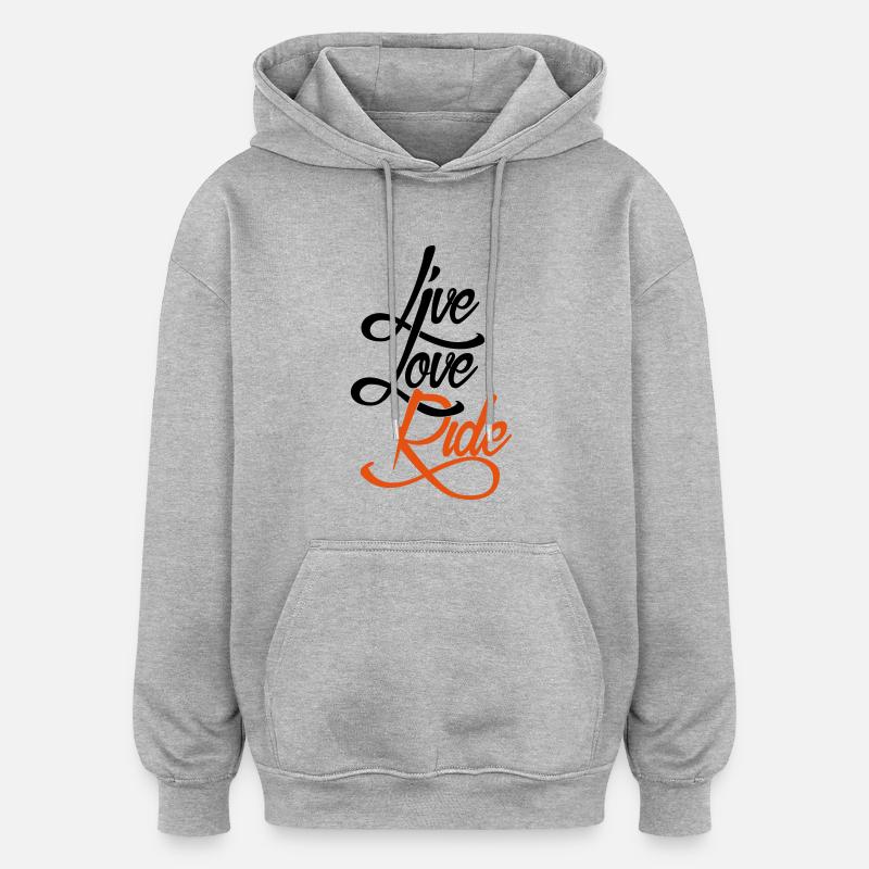 Live Love Ride - Sweat à capuche oversize unisexe - gris chiné