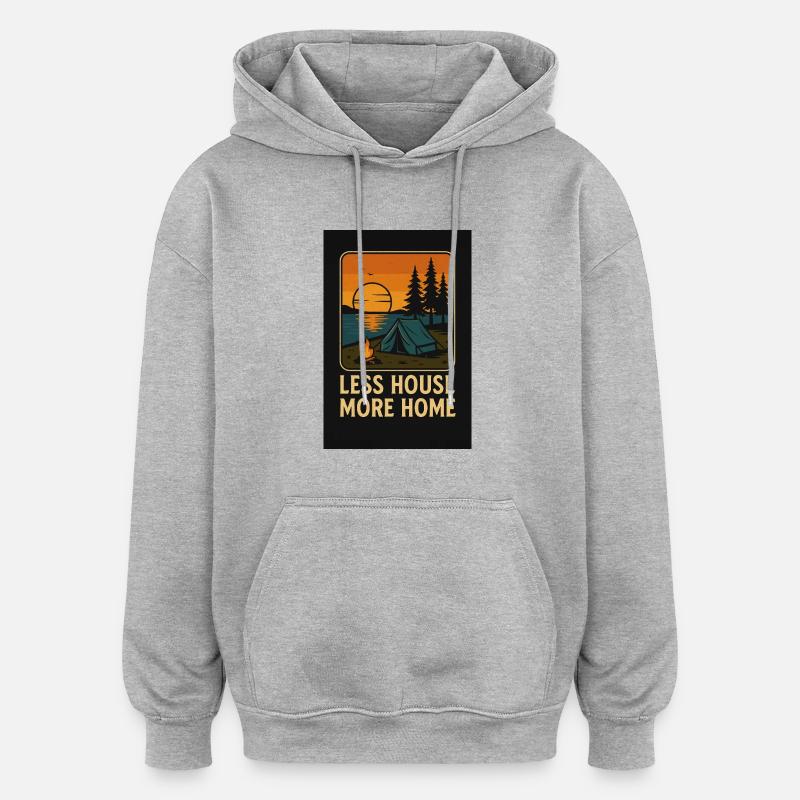 moins maison plus tente maison - Sweat à capuche oversize unisexe - gris chiné