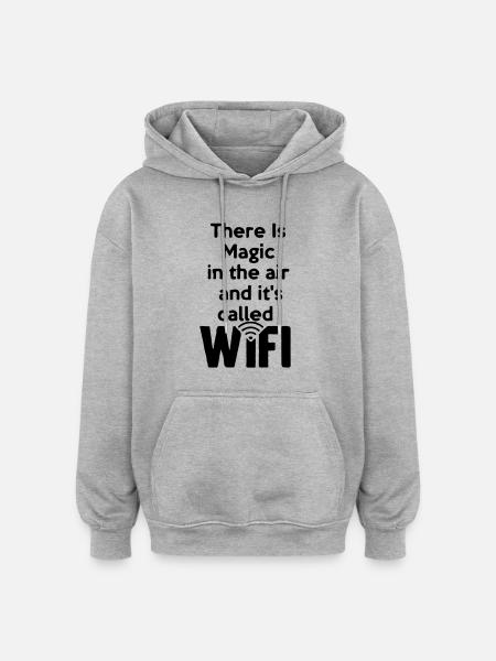 there_is_magic_air_wifi - Sweat à capuche oversize unisexe - gris chiné