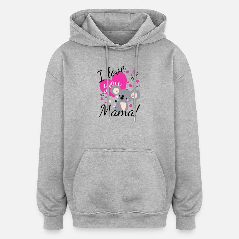Doux koala amour pour maman - Sweat à capuche oversize unisexe - gris chiné
