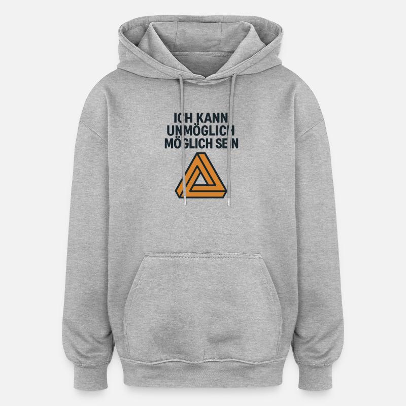 Unmöglich möglich - Oversized Unisex Hoodie - Grau meliert
