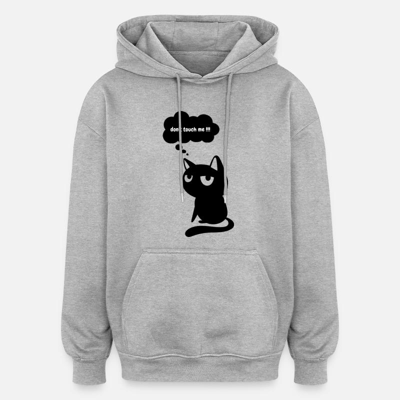 Chat drôle « Ne me touche pas » - Sweat à capuche oversize unisexe - gris chiné