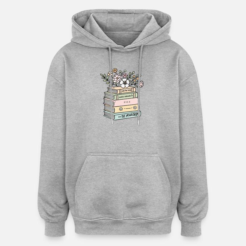 Be Yourself Book Stack Motivation - Oversized Unisex Hoodie - heather grey