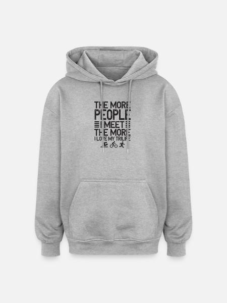 Plus je rencontre de gens trilife - Sweat à capuche oversize unisexe - gris chiné