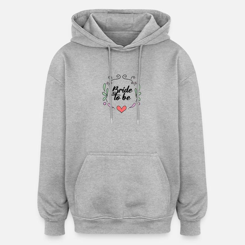 Bride Hen Party - Bride JGA - Sweat à capuche oversize unisexe - gris chiné