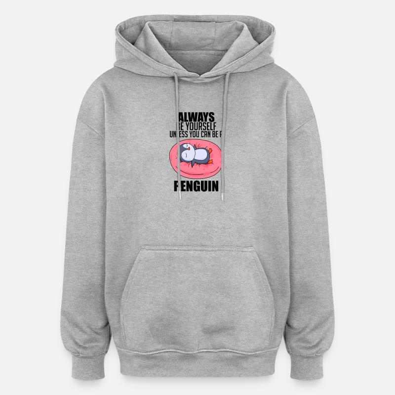 Pinguin Pinguine Spruch - Oversized Unisex Hoodie - Grau meliert