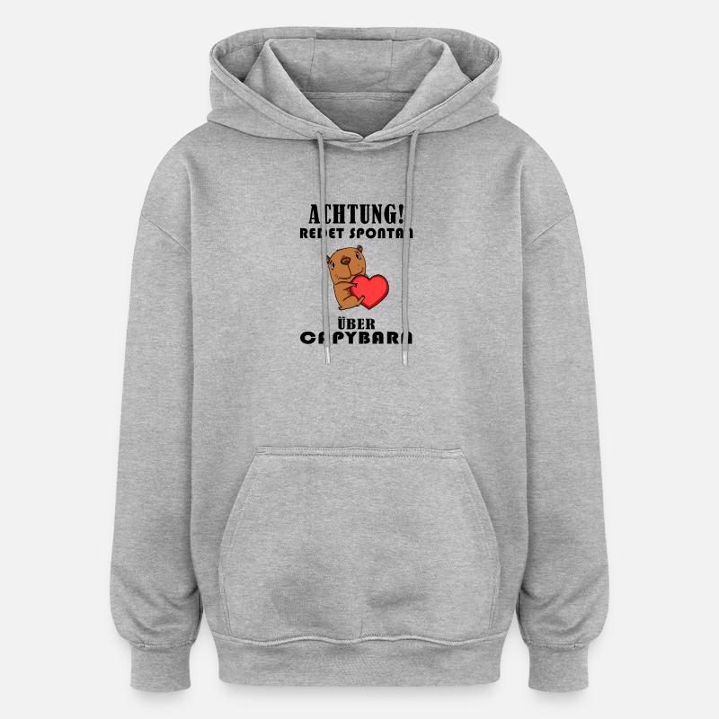 Capybara Spruch - Capybara Sprüche - Oversized Unisex Hoodie - Grau meliert