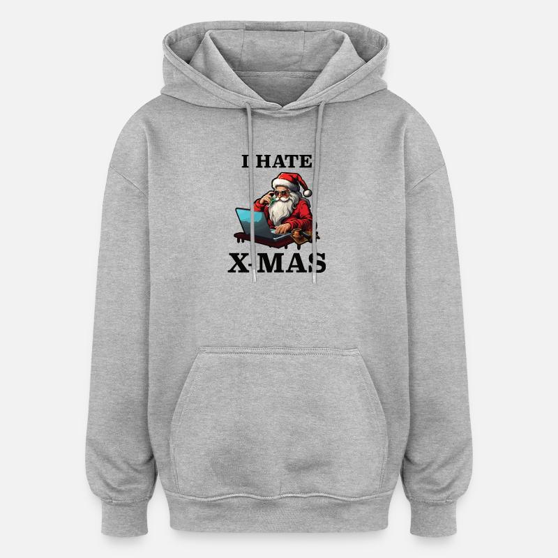 Le Père Noël déteste Noël - Sweat à capuche oversize unisexe - gris chiné