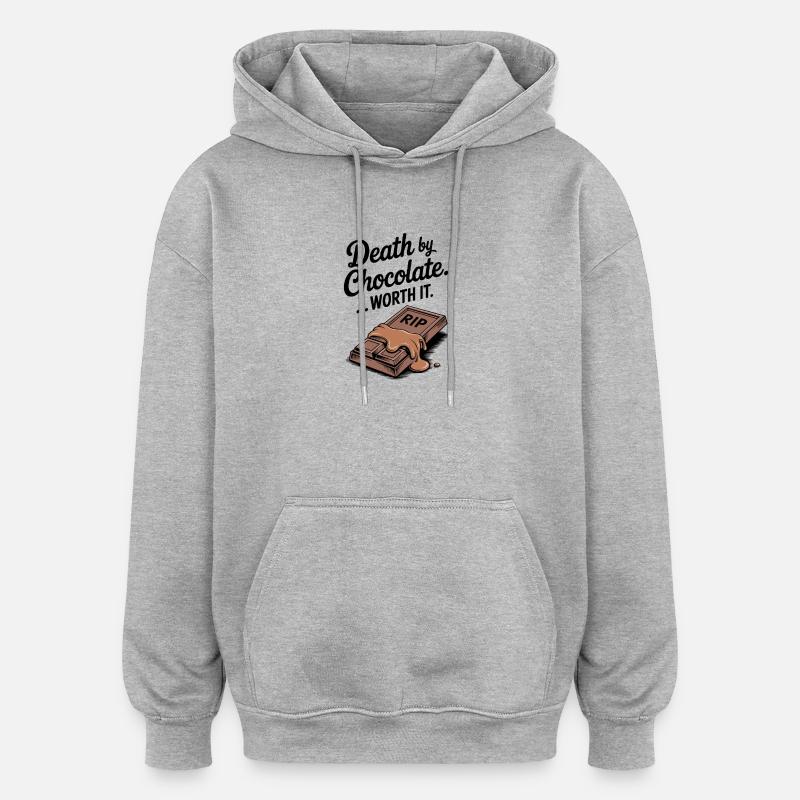 Tod durch Schokolade... Es lohnt sich - Oversized Unisex Hoodie - Grau meliert