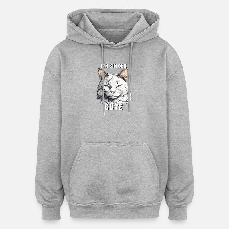 KATZE ICH BIN DER GUTE - Oversized Unisex Hoodie - Grau meliert