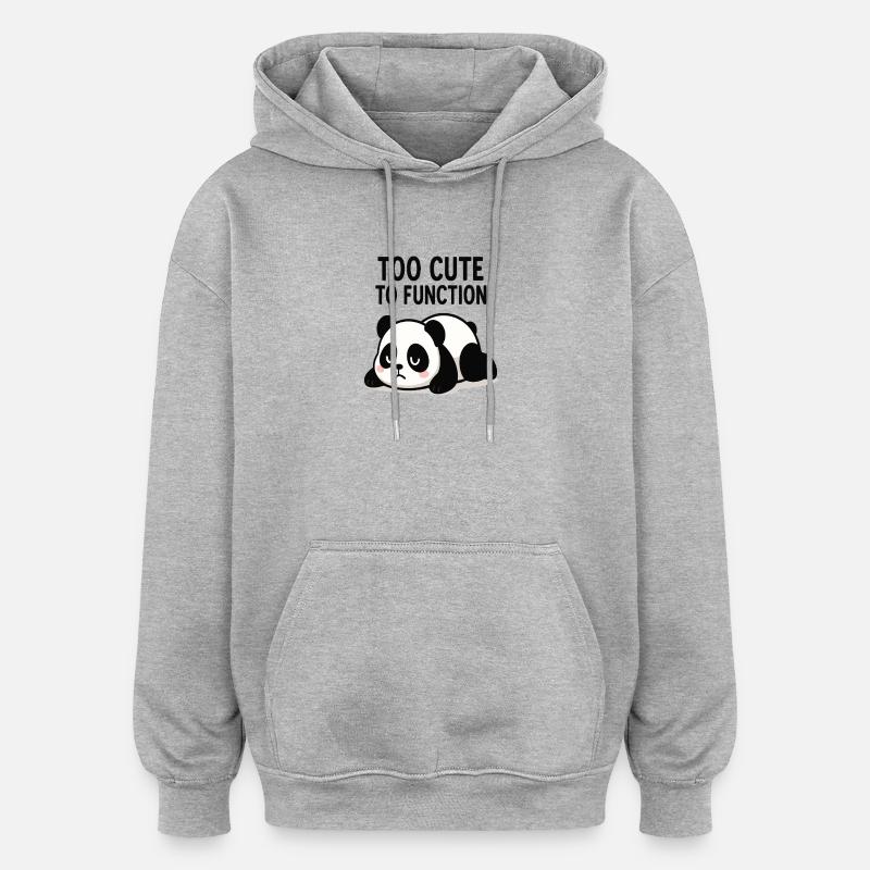 Panda Too Cute To Function - Oversized Unisex Hoodie - heather grey