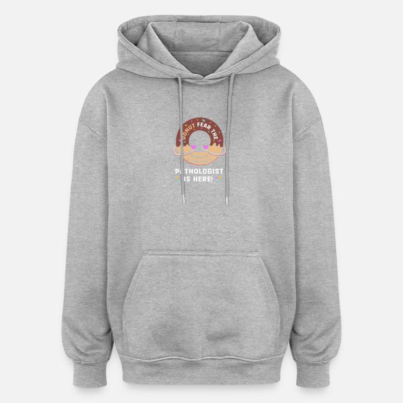 Speech Therapist Speech Pathologist SLP - Oversized Unisex Hoodie - heather grey