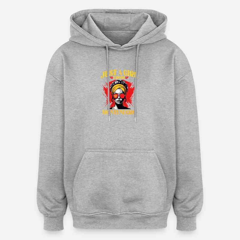 Une seule fille du Monténégro - Sweat à capuche oversize unisexe - gris chiné