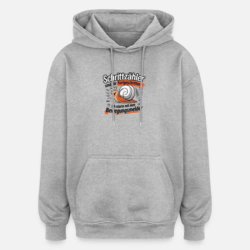 Pedometers are for advanced users - Oversized Unisex Hoodie - heather grey