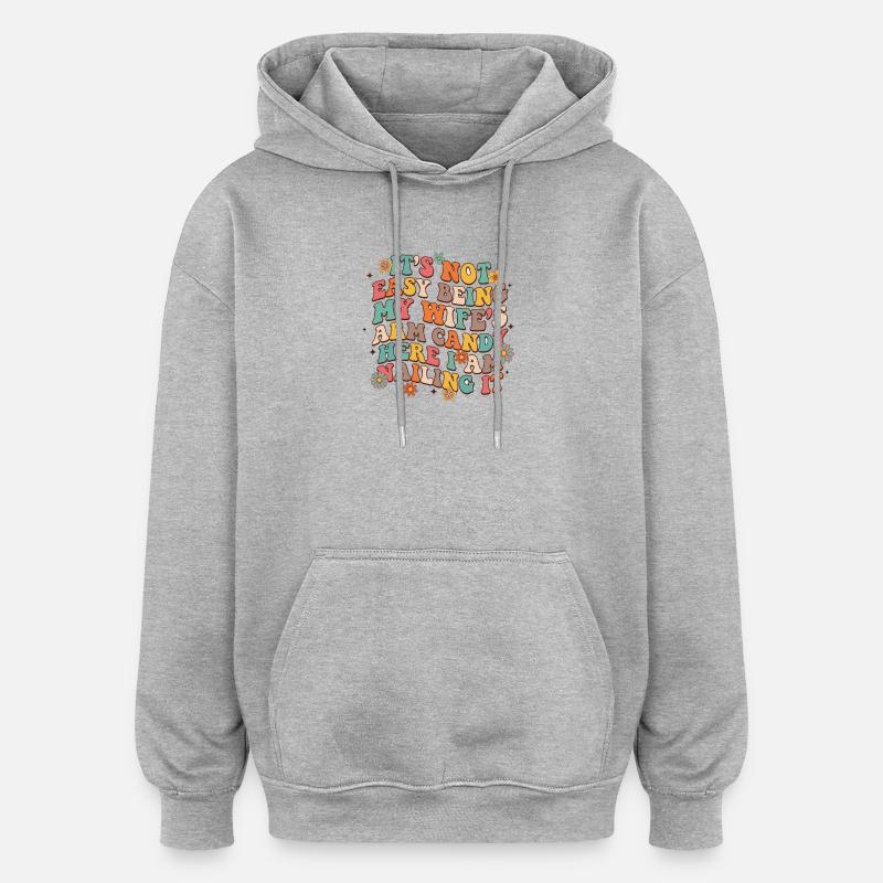 Arm Candy Humor – Ehefrau Spruch - Oversized Unisex Hoodie - Grau meliert