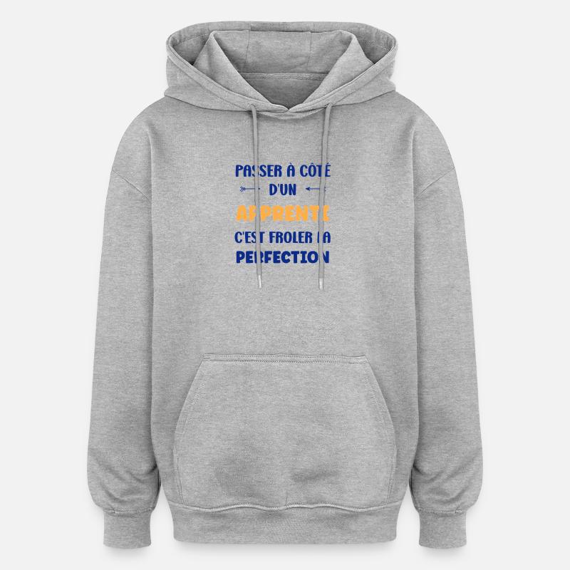 Missing out on an apprentice — perfection - Oversized Unisex Hoodie - heather grey