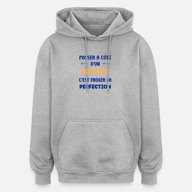 Passer à côté d’un grutier - Sweat à capuche oversize unisexe - gris chiné