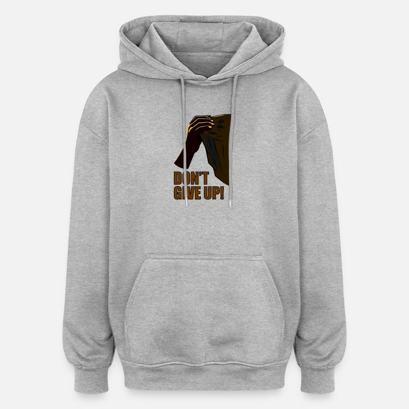 N’abandonnez pas : déchirez le doute - Sweat à capuche oversize unisexe - gris chiné