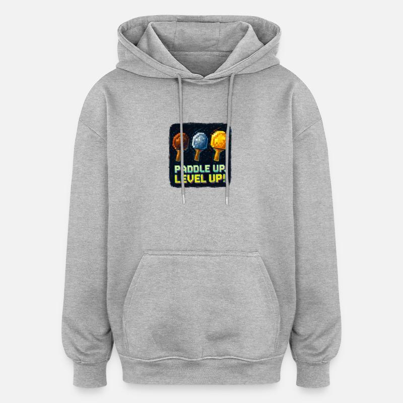 Paddle Up, Level Up Ping Pong - Sweat à capuche oversize unisexe - gris chiné