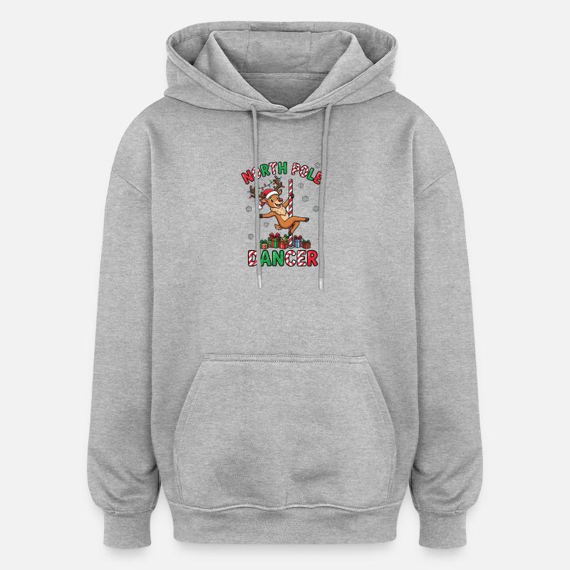 North Pole Dancer – Inappropriate Christmas for - Oversized Unisex Hoodie - heather grey