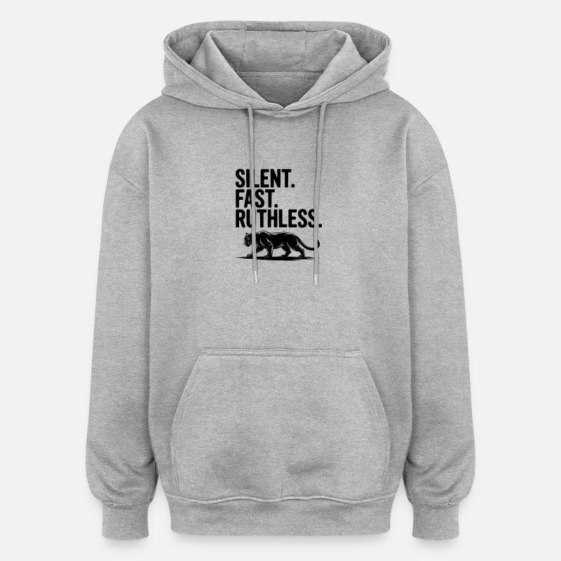 Silencieux. Vite. Impitoyable. - Sweat à capuche oversize unisexe - gris chiné