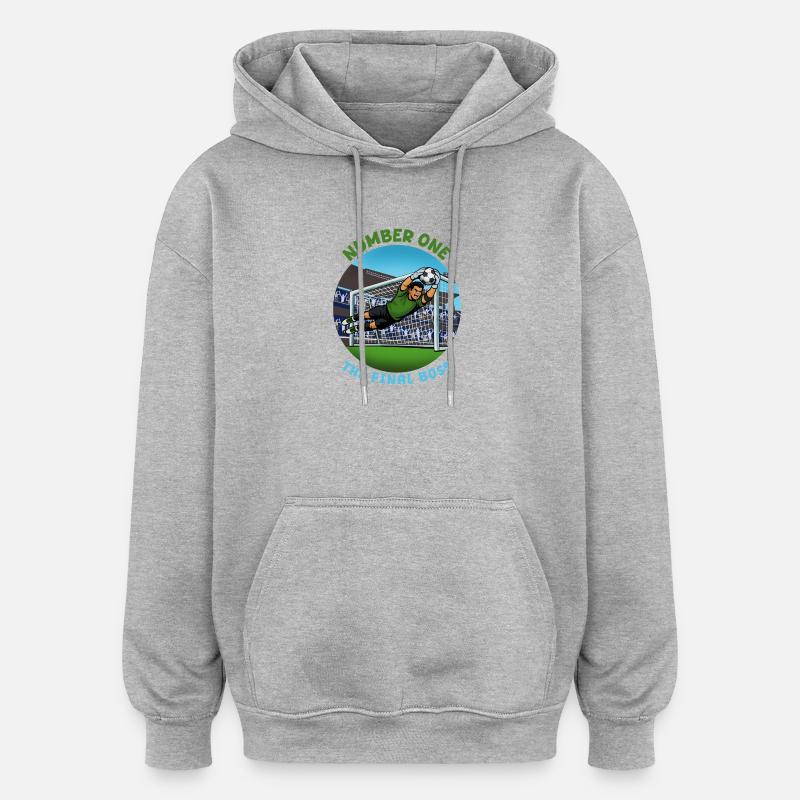 Nummber One Finalboss: Torwart - Oversized Unisex Hoodie - heather grey