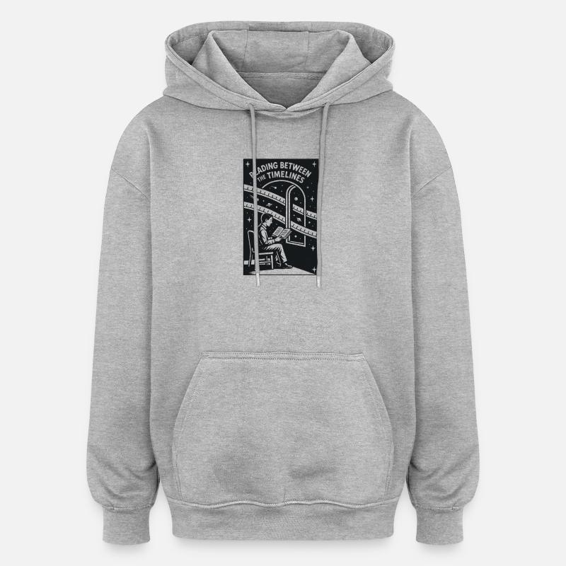 Reading Between Timelines | Sci-Fi Book - Oversized Unisex Hoodie - heather grey