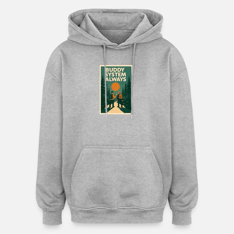 Always Buddy System | Scouts - Oversized Unisex Hoodie - heather grey