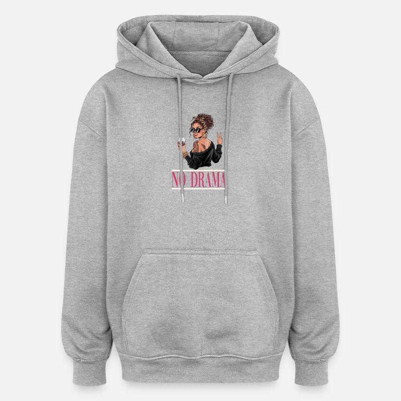 No Drama Diva Stil-Print - Oversized Unisex Hoodie - Grau meliert
