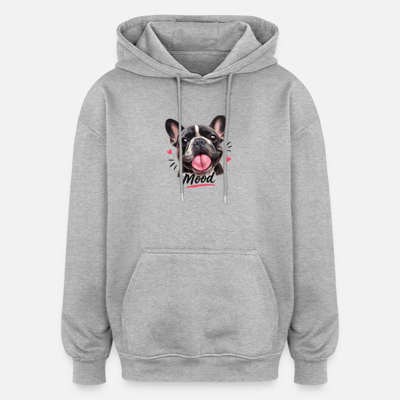Ambiance Bouledogue Français Drôle - Sweat à capuche oversize unisexe - gris chiné