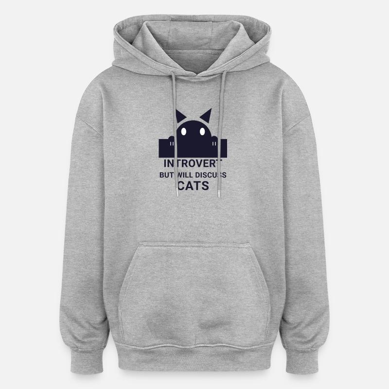 Introvertierter wird über Katzen sprechen - Oversized Unisex Hoodie - Grau meliert
