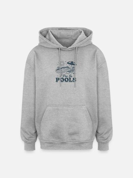 Ich pinkle in Pools - Oversized Unisex Hoodie - Grau meliert