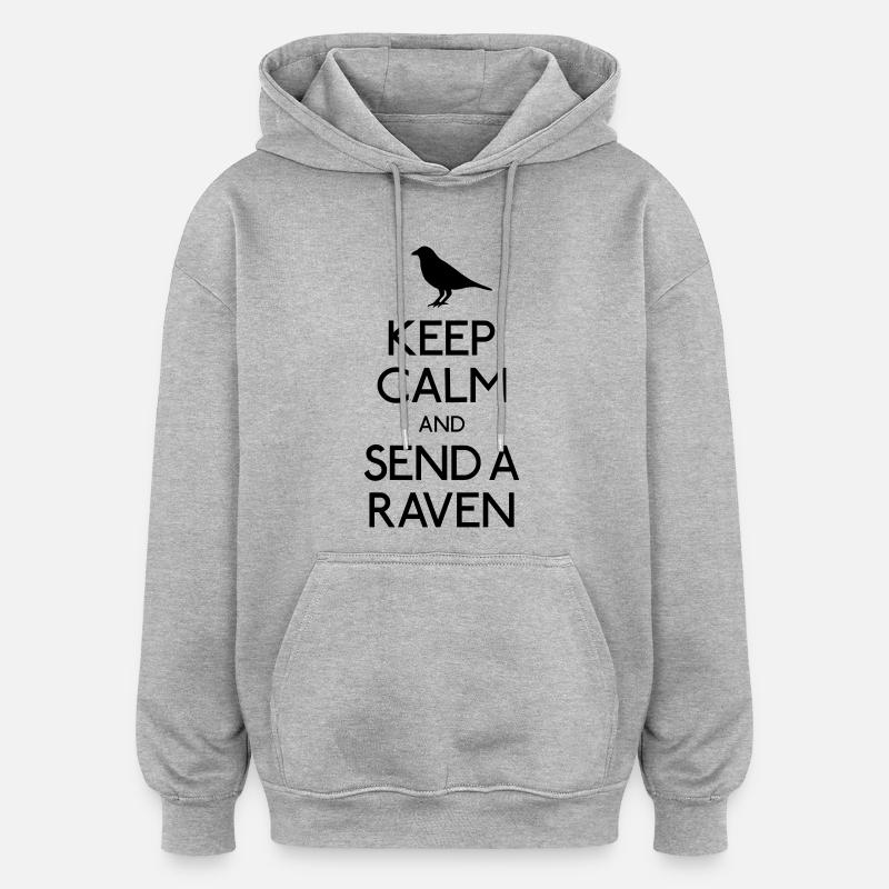 Keep Calm Raven - Sweat à capuche oversize unisexe - gris chiné