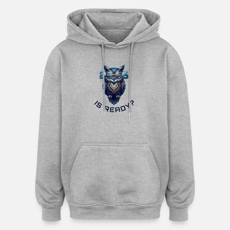 2026 Whooo Is Ready Eule - Oversized Unisex Hoodie - Grau meliert
