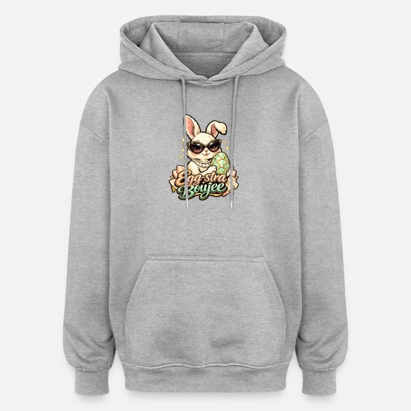 Egg-stra Boujee Easter Bunny Easter - Oversized Unisex Hoodie - heather grey