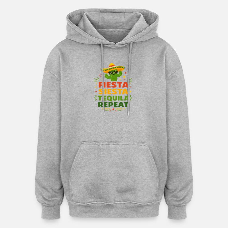 Fiesta Siesta Tequila Repeat - Sweat à capuche oversize unisexe - gris chiné