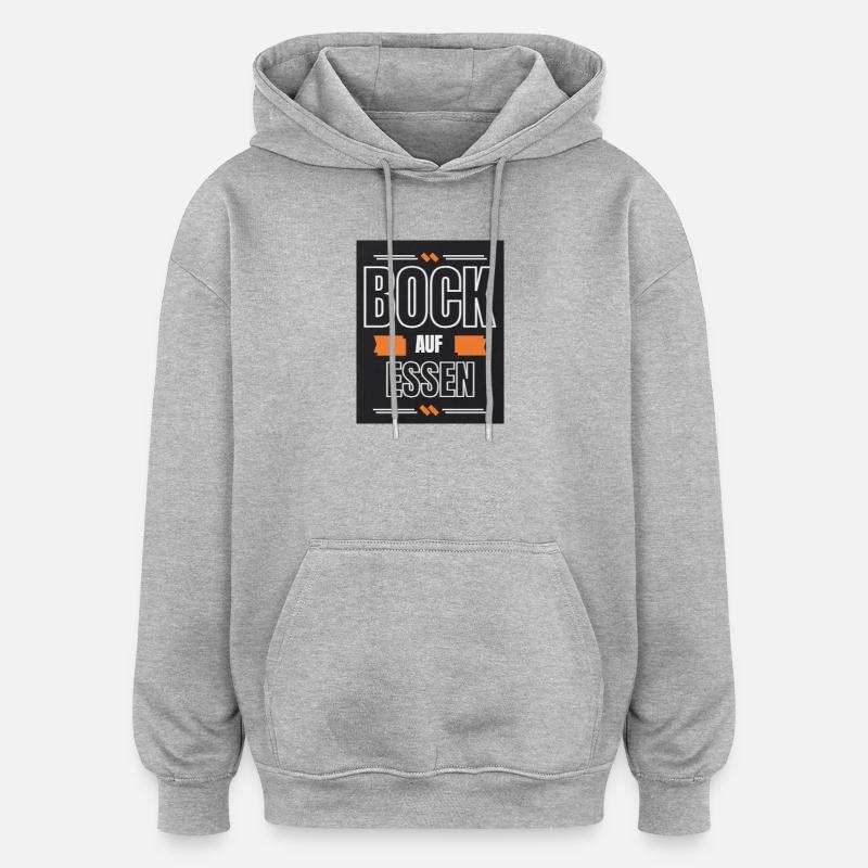 Bock auf Essen - Oversized Unisex Hoodie - Grau meliert