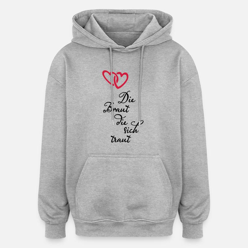 La mariée qui ose - Sweat à capuche oversize unisexe - gris chiné