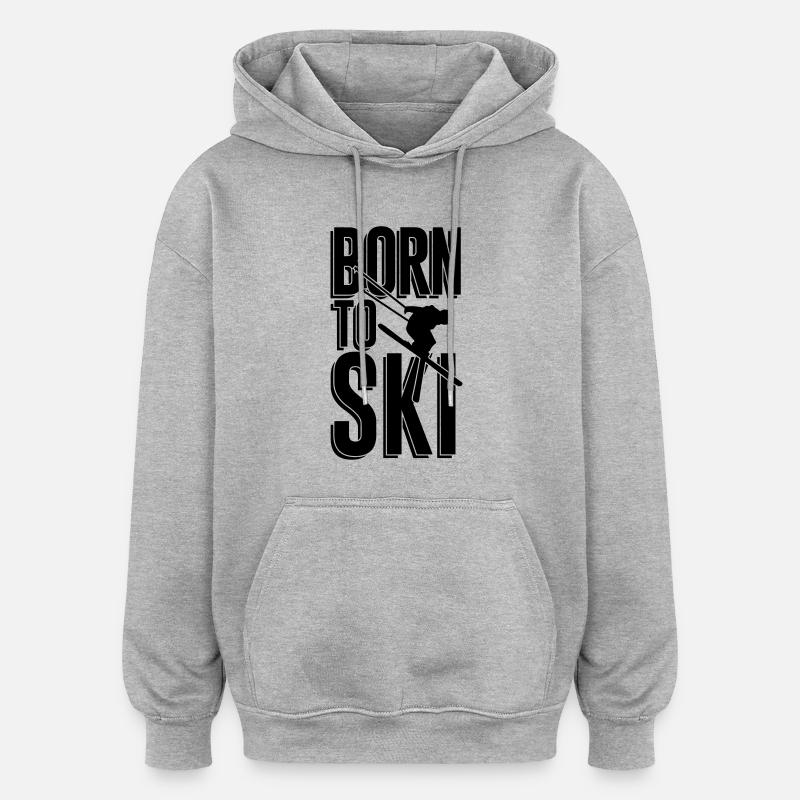 Né à ski - Sweat à capuche oversize unisexe - gris chiné