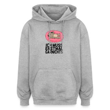 Lustiger Spruch lustige Sprüche - Oversized Unisex Hoodie - Grau meliert - Vorne - Noah (186cm)