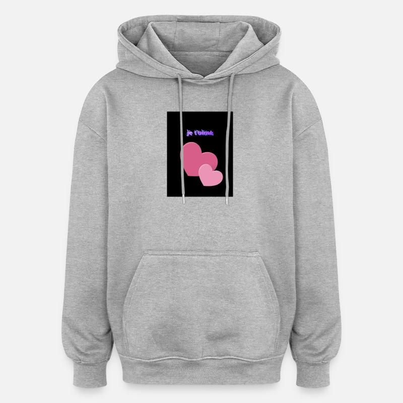 Je T'AIME - Sweat à capuche oversize unisexe - gris chiné