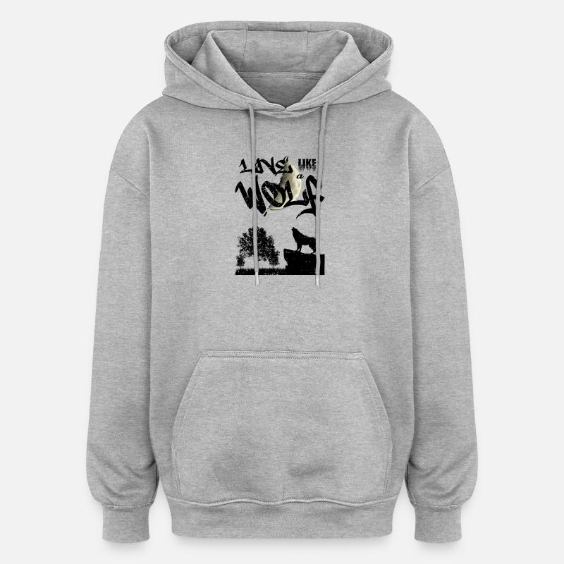 Lebe wie ein Wolf - Oversized Unisex Hoodie - Grau meliert