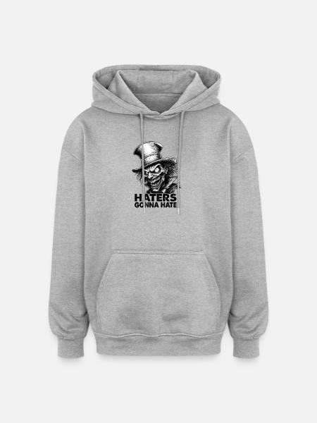 Haters Gonna Hate – Crazy Gentleman in Top Hat - Oversized Unisex Hoodie - heather grey