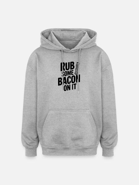 Reib etwas Speck darauf - Oversized Unisex Hoodie - Grau meliert