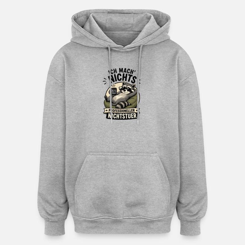 Relaxter Waschbär ProfiNichtstuer - Oversized Unisex Hoodie - Grau meliert