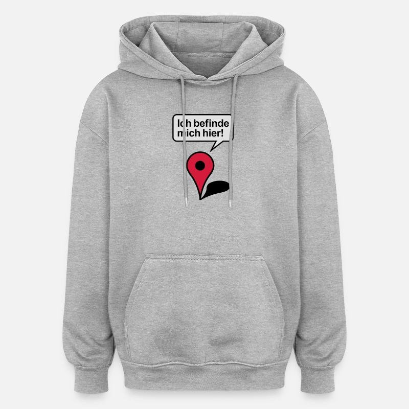 Ich befinde mich hier Google Maps - Oversized Unisex Hoodie - Grau meliert