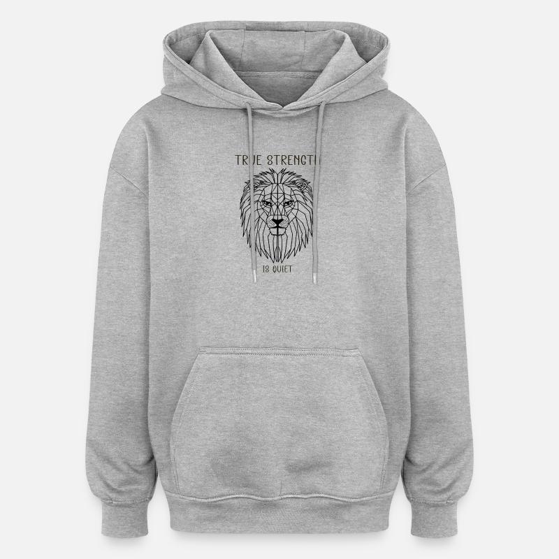 La vraie force est silencieuse - Sweat à capuche oversize unisexe - gris chiné
