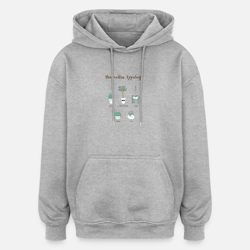 Typologie du café - Sweat à capuche oversize unisexe - gris chiné