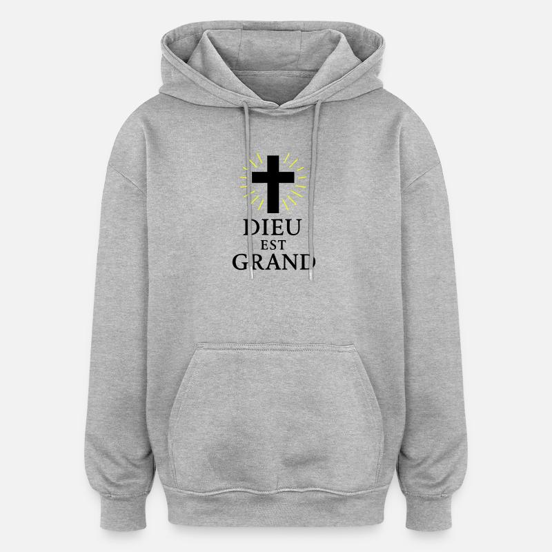 DIEU EST GRAND - Sweat à capuche oversize unisexe - gris chiné