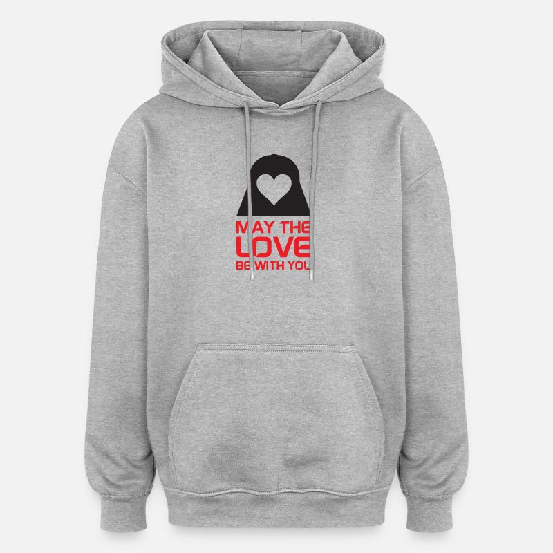 Que l'amour soit avec toi - Sweat à capuche oversize unisexe - gris chiné